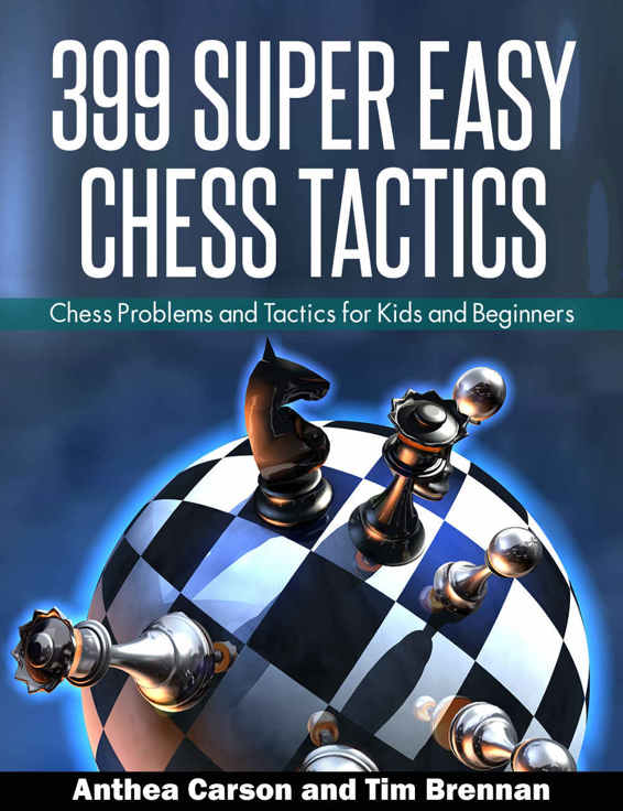 399 Super Easy Chess Tactics