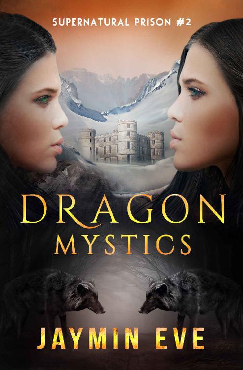 Dragon Mystics: Supernatural Prison #2