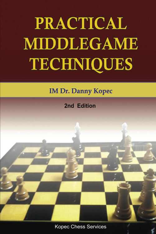 Practical Middlegame Techniques