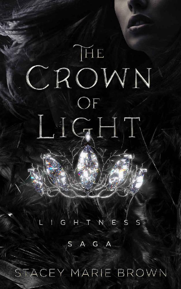 The Crown Of Light (Lightness Saga Book 1)