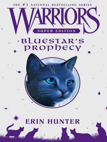 Hunter, Erin - Warriors Super Edition 02 - Bluestar's Prophecy
